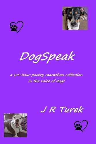 DogSpeak: a 24-hour poetry marathon collection in the voice of dogs