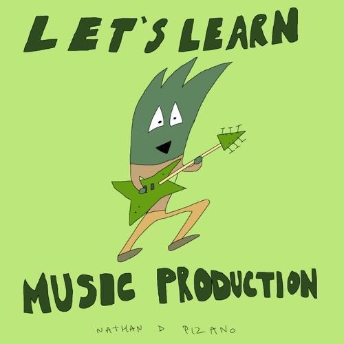 Let's Learn Music Production