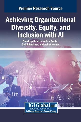 Achieving Organizational Diversity, Equity, and Inclusion with AI