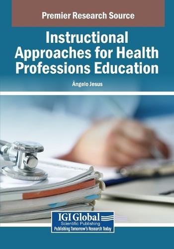 Instructional Approaches for Health Professions Education