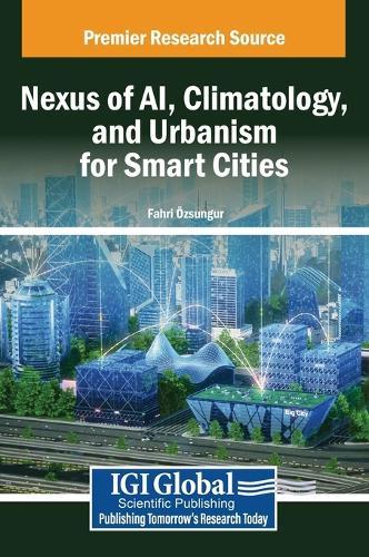 Nexus of AI, Climatology, and Urbanism for Smart Cities