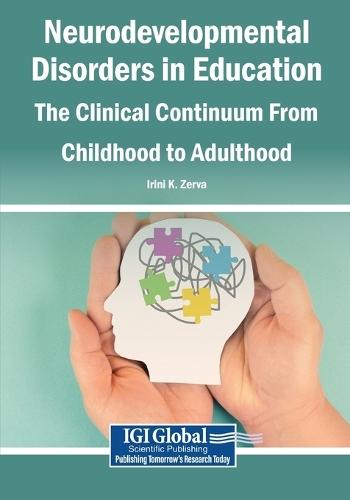 Neurodevelopmental Disorders in Education: The Clinical Continuum From Childhood to Adulthood
