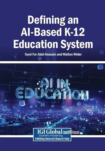 Defining an AI-Based K-12 Education System