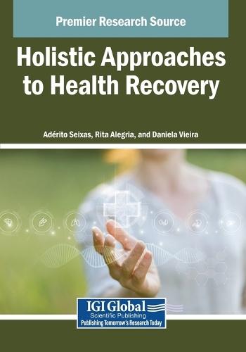 Holistic Approaches to Health Recovery