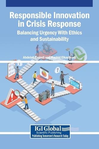 Responsible Innovation in Crisis Response: Balancing Urgency With Ethics and Sustainability