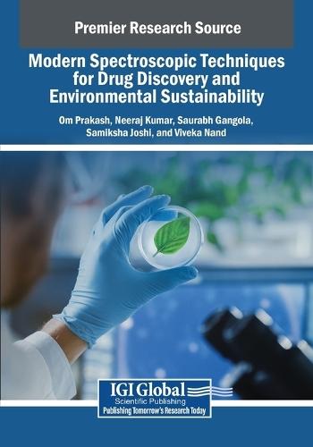 Modern Spectroscopic Techniques for Drug Discovery and Environmental Sustainability