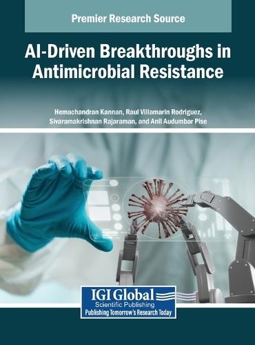 AI-Driven Breakthroughs in Antimicrobial Resistance