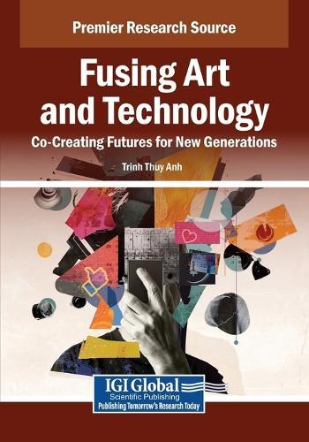 Fusing Art and Technology: Co-Creating Futures for New Generations