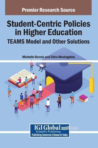 Student-Centric Policies in Higher Education: TEAMS Model and Other Solutions