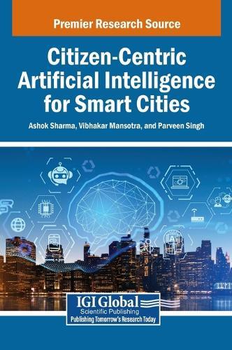 Citizen-Centric Artificial Intelligence for Smart Cities
