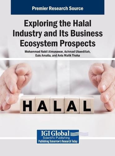 Exploring the Halal Industry and Its Business Ecosystem Prospects
