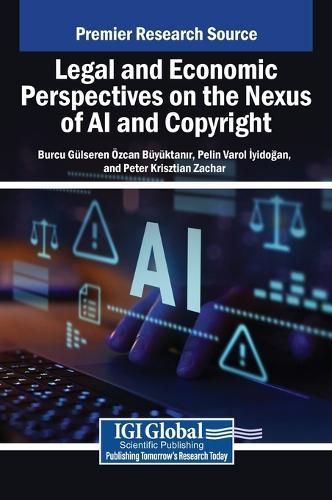 Legal and Economic Perspectives on the Nexus of AI and Copyright