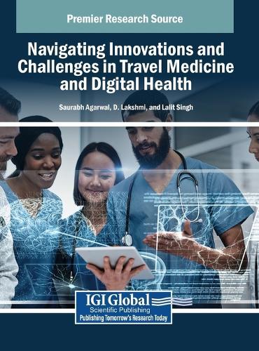 Navigating Innovations and Challenges in Travel Medicine and Digital Health