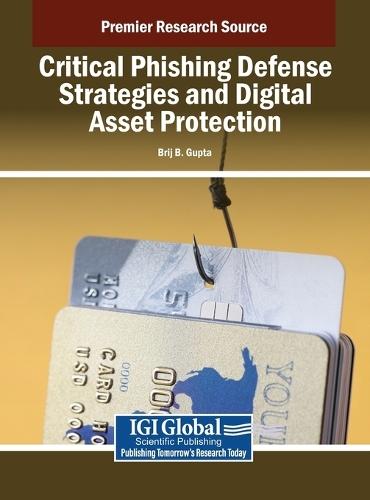 Critical Phishing Defense Strategies and Digital Asset Protection