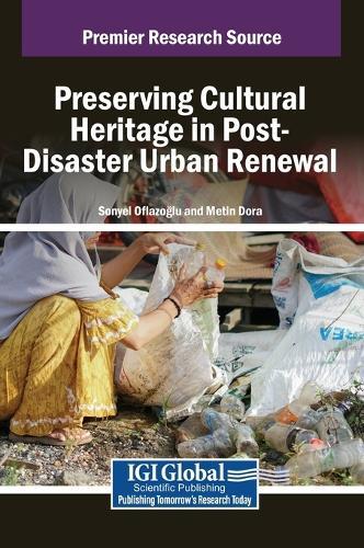 Preserving Cultural Heritage in Post-Disaster Urban Renewal
