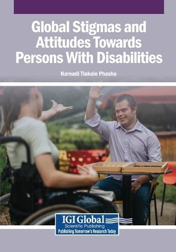 Global Stigmas and Attitudes Towards Persons With Disabilities