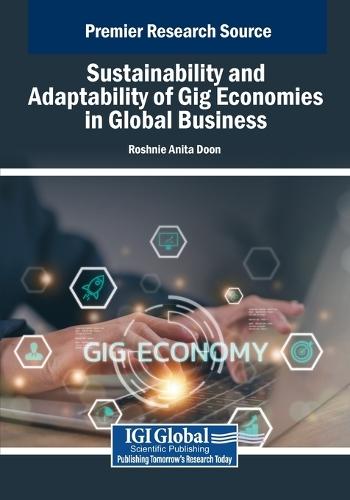 Sustainability and Adaptability of Gig Economies in Global Business