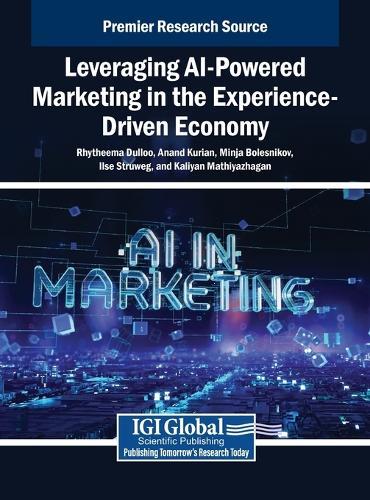 Leveraging AI-Powered Marketing in the Experience-Driven Economy