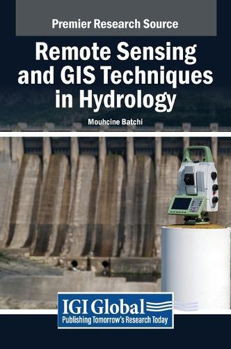 Remote Sensing and GIS Techniques in Hydrology