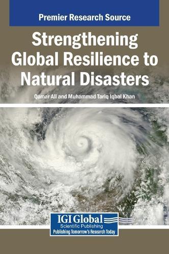 Strengthening Global Resilience to Natural Disasters