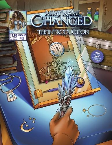 As My Name Changed: The Introduction