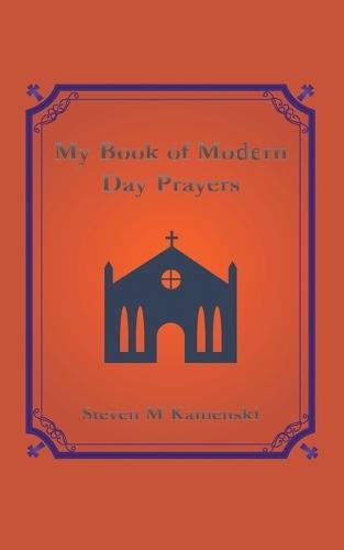 My Book of Modern Day Prayers