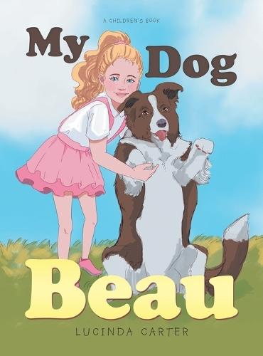 My Dog Beau