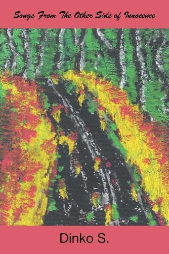 Songs From The Other Side of Innocence