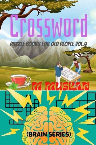 Crossword Puzzle Books for Old People Vol.4 (Brain Series)