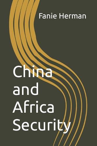 China and Africa Security