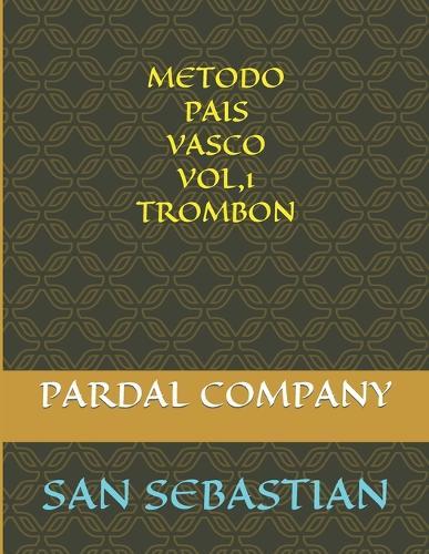 Metodo Pais Vasco Vol,1 Trombon: San Sebastian