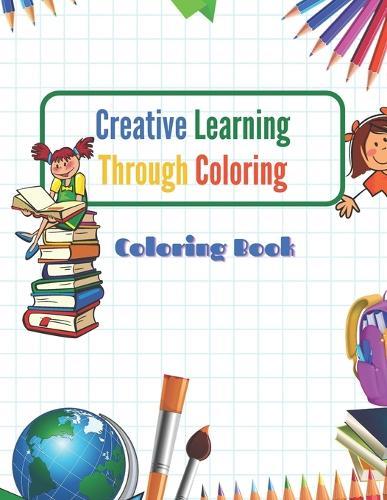 Creative Learning Through Coloring: Coloring Book