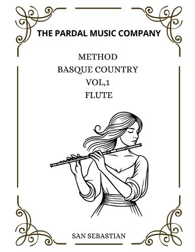 Method Basque Country Vol,1 Flute: San Sebastian