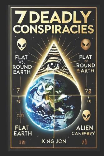 7 Deadly Conspiracies