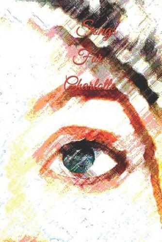 Songs For Charlotte