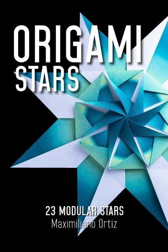 Origami Stars: 23 Modular Stars