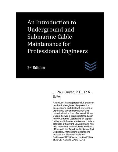 An Introduction to Underground and Submarine Cable Maintenance for Professional Engineers