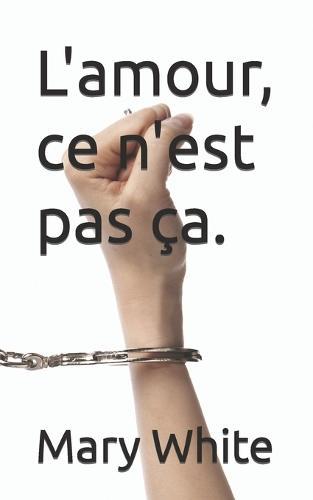 L'amour, ce n'est pas ca