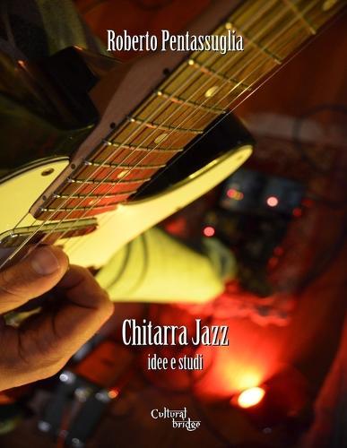 Chitarra Jazz: Idee e studi