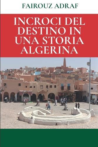 Incroci del destino in una storia algerina