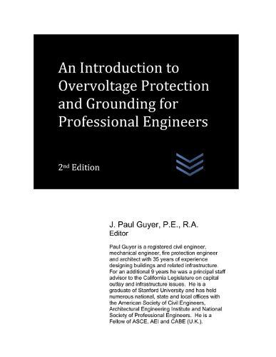 An Introduction to Overvoltage Protection and Grounding for Professional Engineers