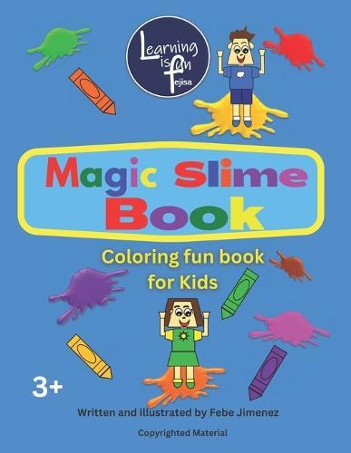 Magic Slime Book: Coloring Fun Book for Kids
