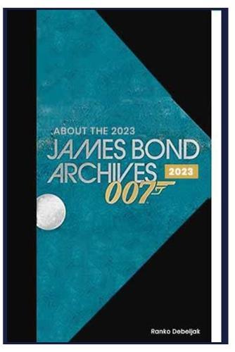 About The 2023 James Bond Archives: 2023