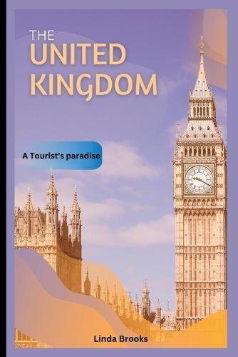 The United Kingdom: A Tourist's please