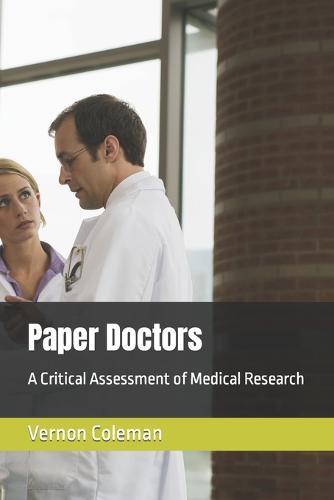 Paper Doctors: A Critical Assessment of Medical Research