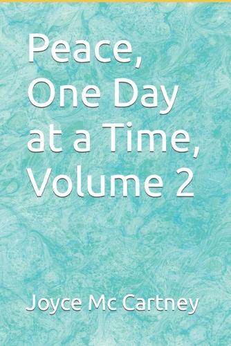 Peace, One Day at a Time, Volume 2