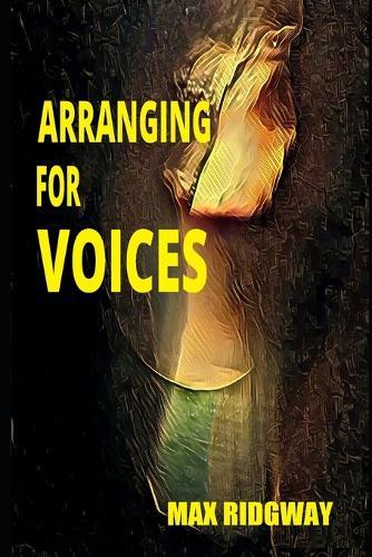 Arranging for Voices