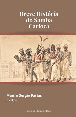 Breve História do Samba Carioca