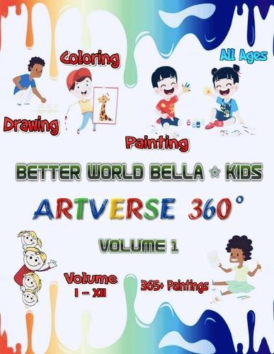 Artverse 360°: By Better World Bella &#11088; Kids