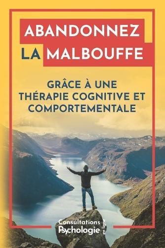 Abandonnez la malbouffe et vos addictions au sucre grâce à une TCC